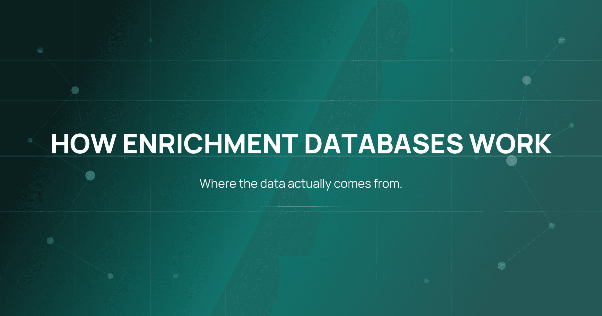 How Enrichment Databases Actually Work